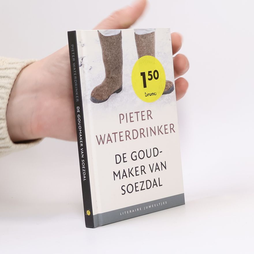 Pieter van der Sloot De Goudmaker van Soezdal