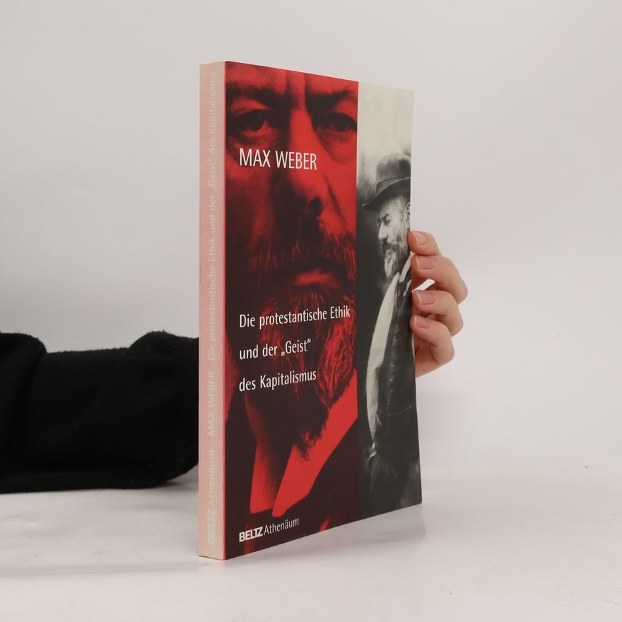 Max Weber Die protestantische Ethik und der "Geist" des Kapitalismus