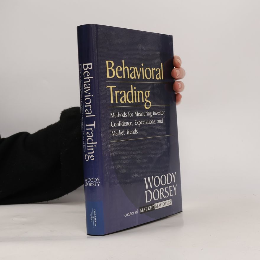 Woody Dorsey Behavioral Trading