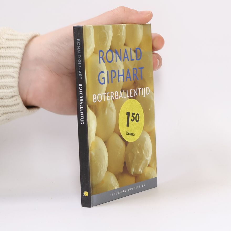 Ronald Edgar Giphart Boterballentijd