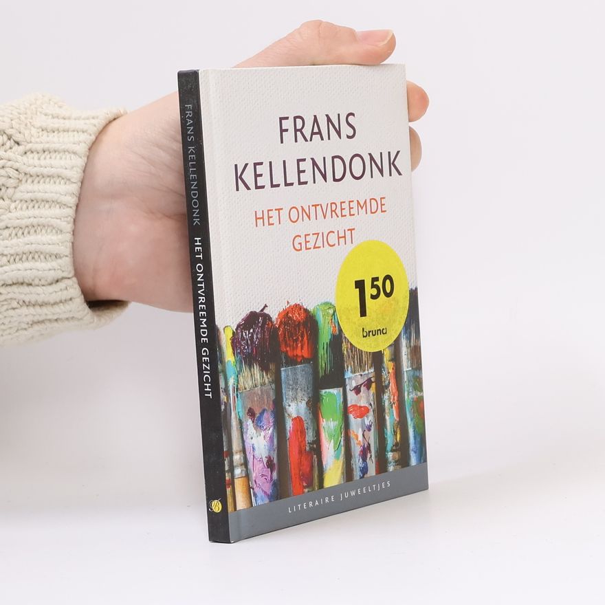 Frans Kellendonk Het ontvreemde gezicht