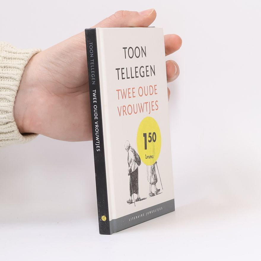 Toon Tellegen Twee oude vrouwtjes