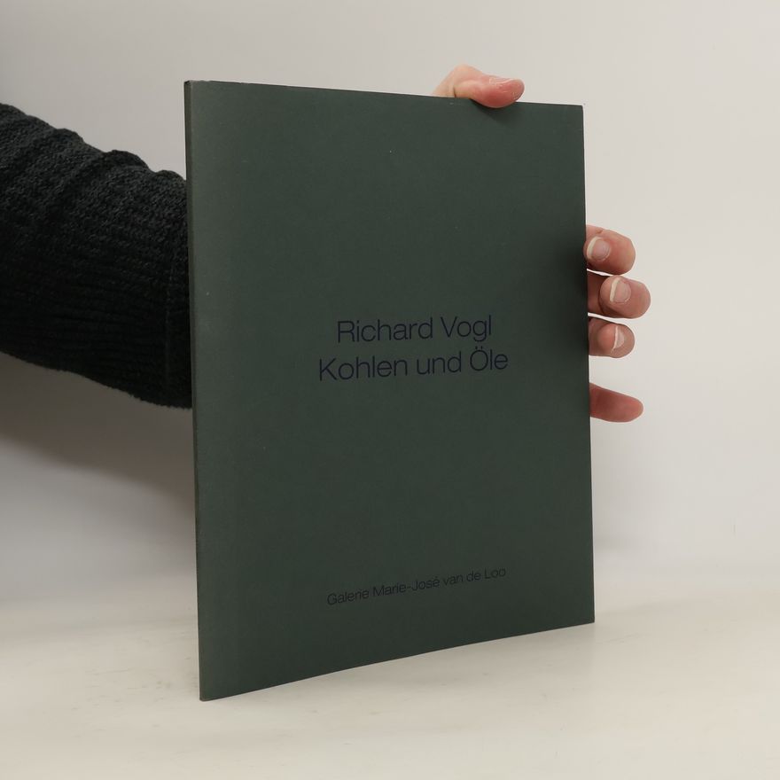 Richard Vogl Kohlen und Öle