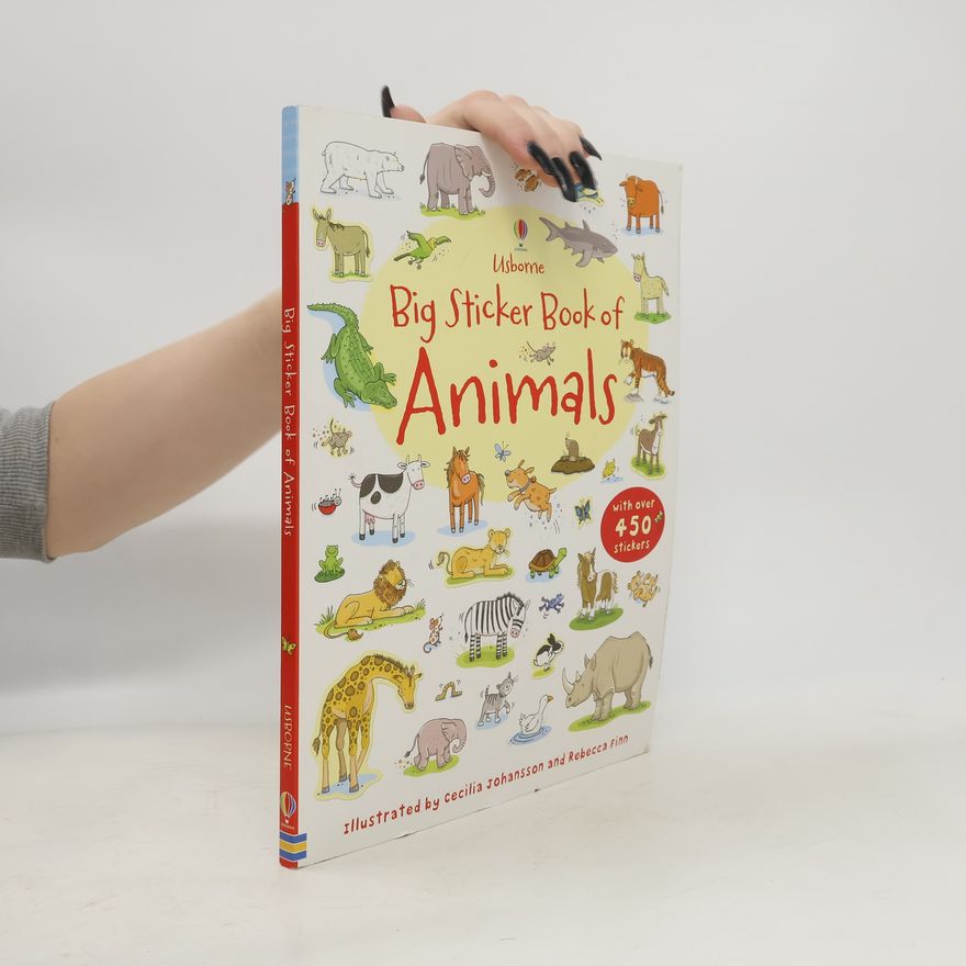 Cecilia Johansson Big Sticker Book of Animals