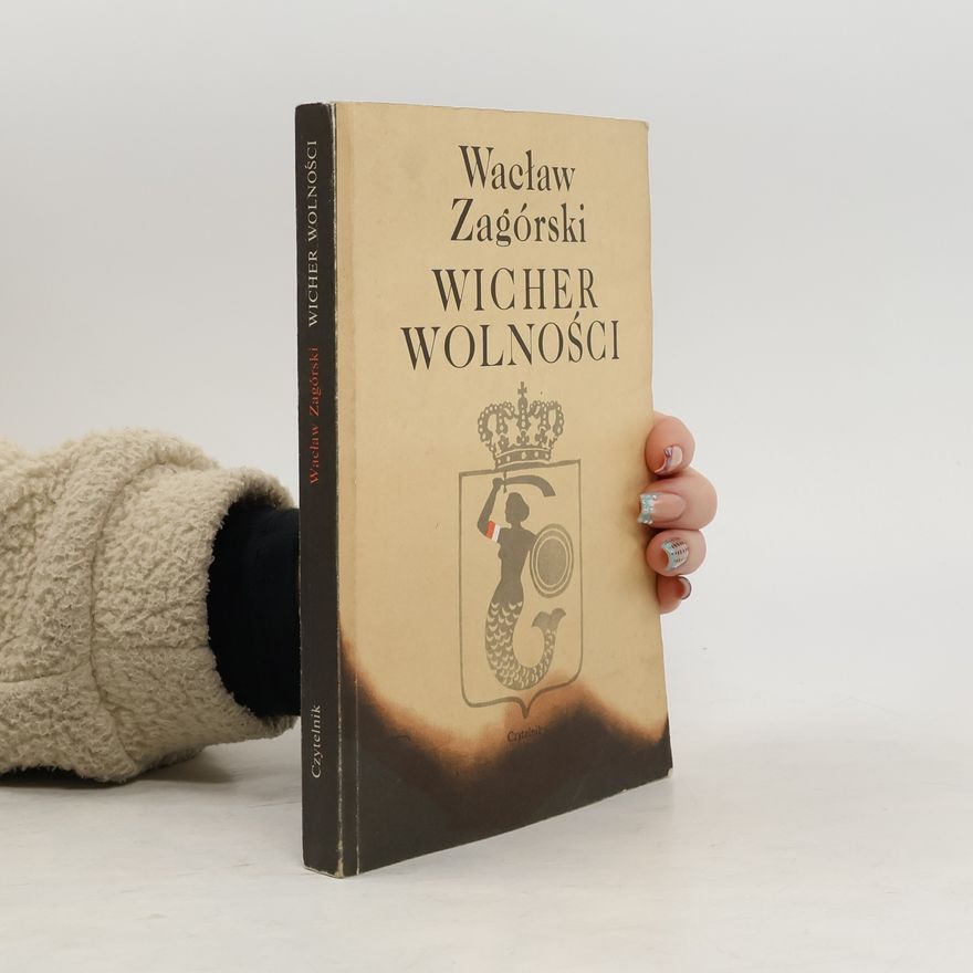 Lech Grzybowski Wicher Wolności