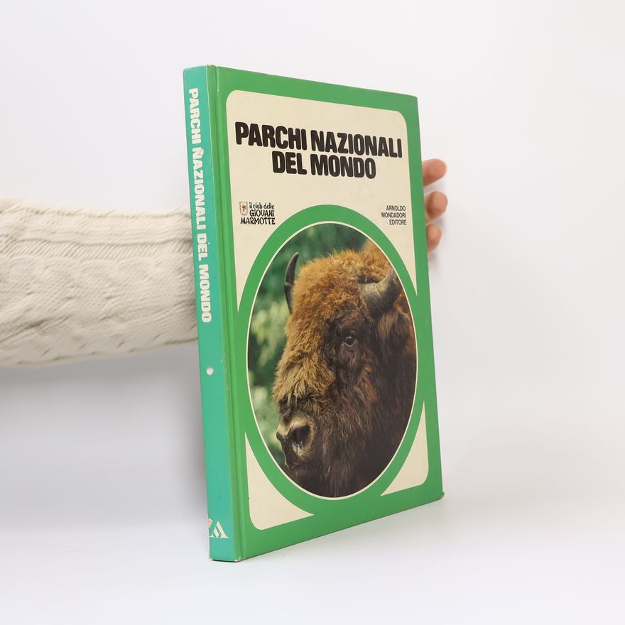 AA.VV. Parchi Nazionali del Mondo