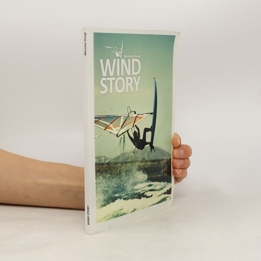 Miroslav Rangl Wind Story