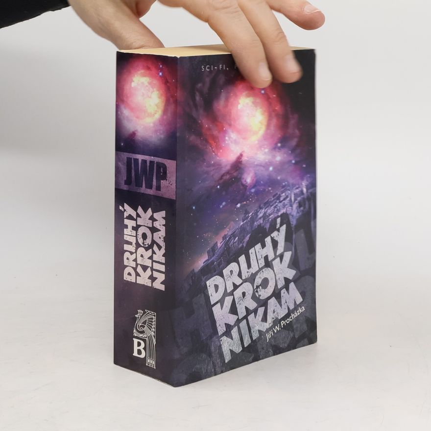 Jiří Walker Procházka Druhý krok nikam