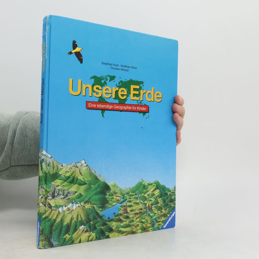 Siegfried Aust Unsere Erde