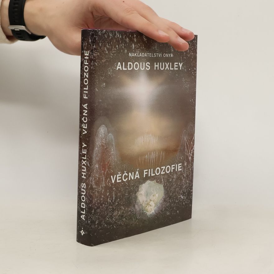 Aldous Huxley Věčná filozofie