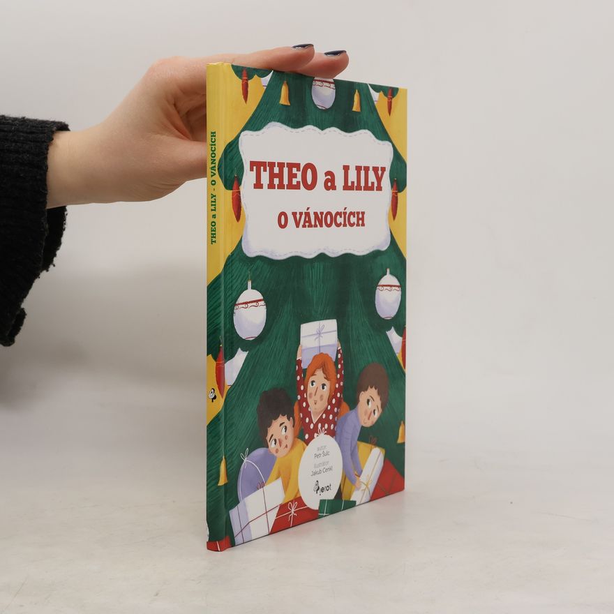 Petr Sulc Theo a Lily. O Vánocích