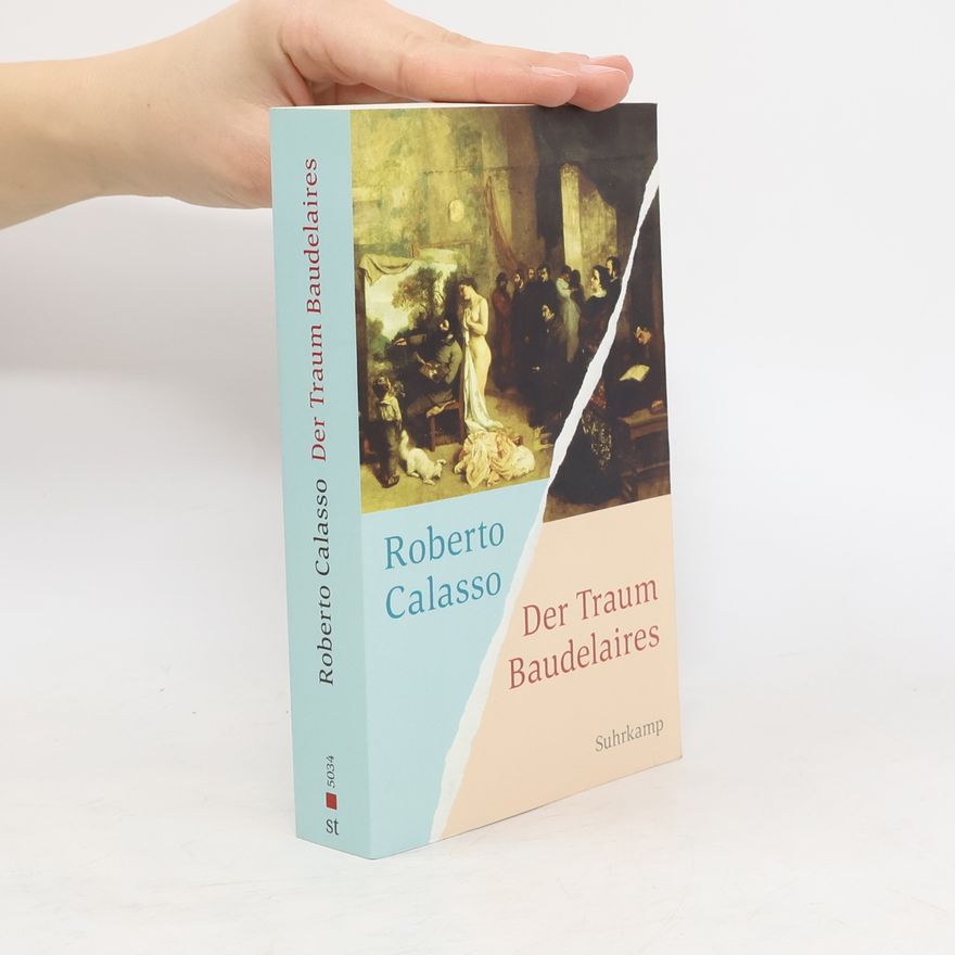 Roberto Calasso Suhrkamp Taschenbuch - 5034: Der Traum Baudelaires