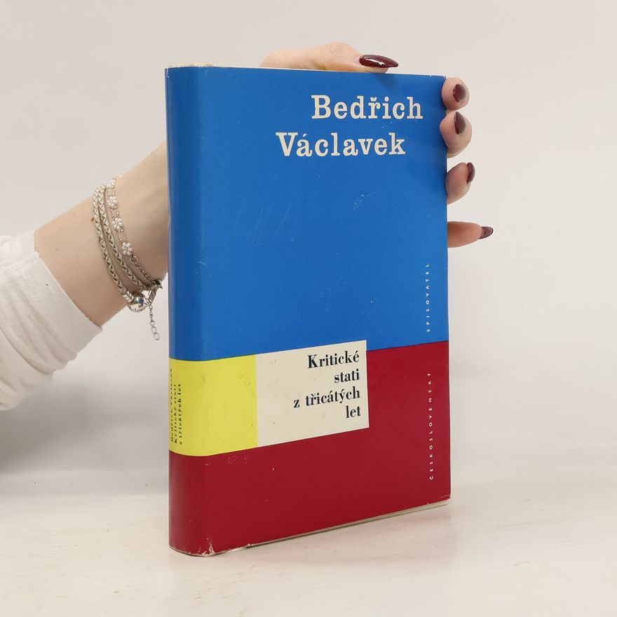 Bedřich Václavek Kritické stati z třicátých let