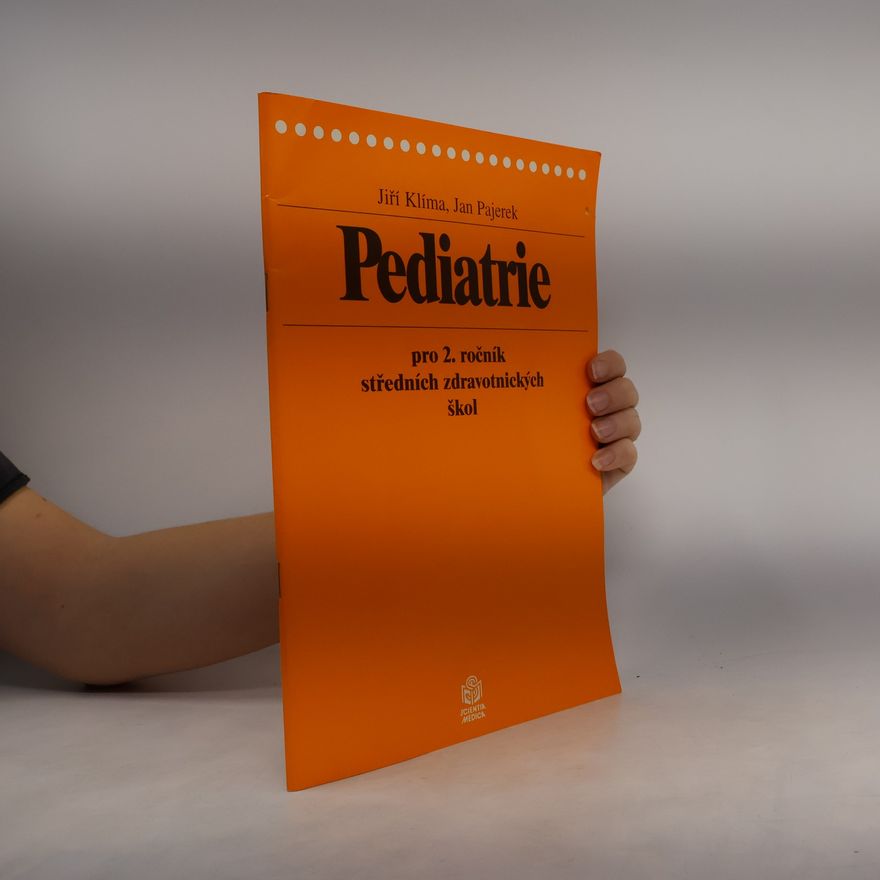 Jan Pajerek Pediatrie pro 2. ročník středních zdravotnických škol