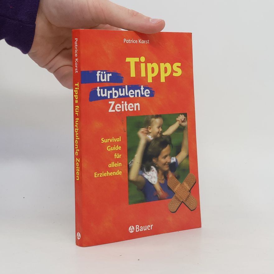 Patrice Karst Tipps für turbulente Zeiten