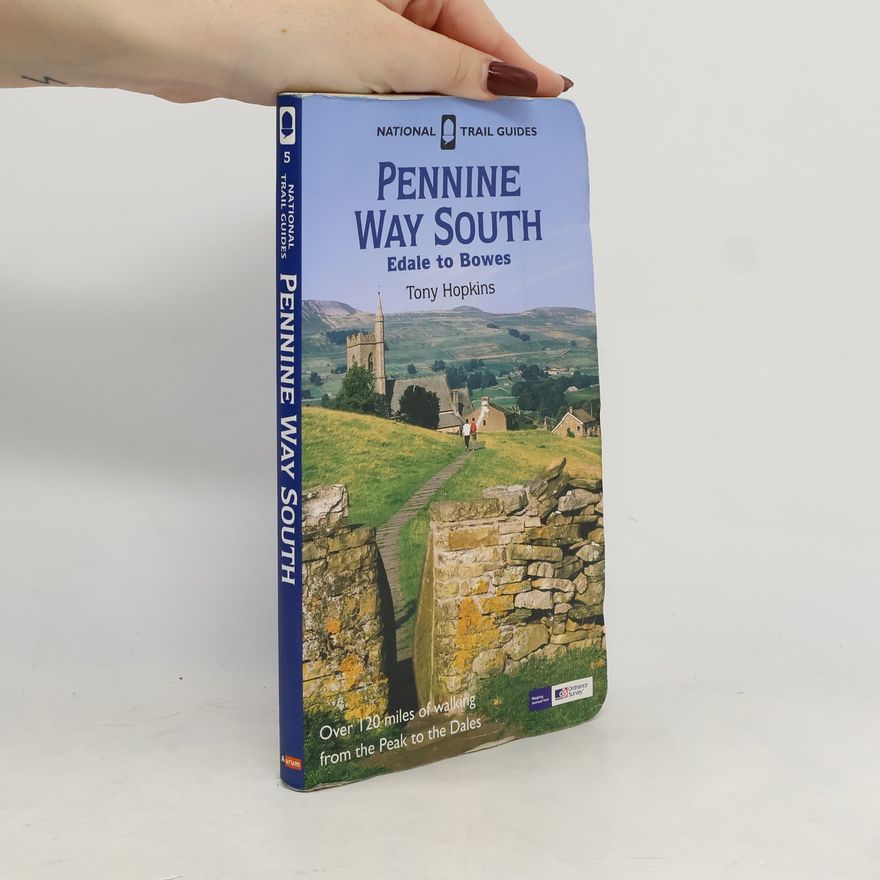 Tony Hopkins National Trail Guides - 5: Pennine Way South 2007