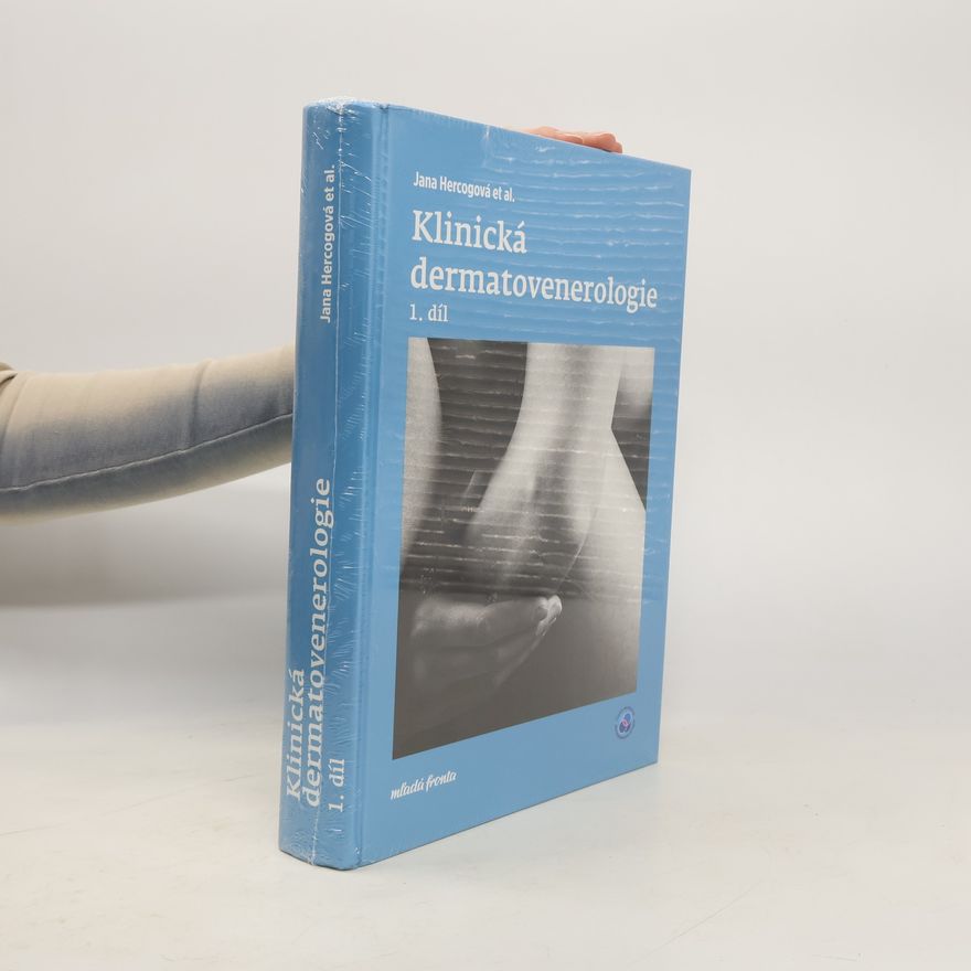Jana Hercogová Klinická dermatovenerologie 1. díl