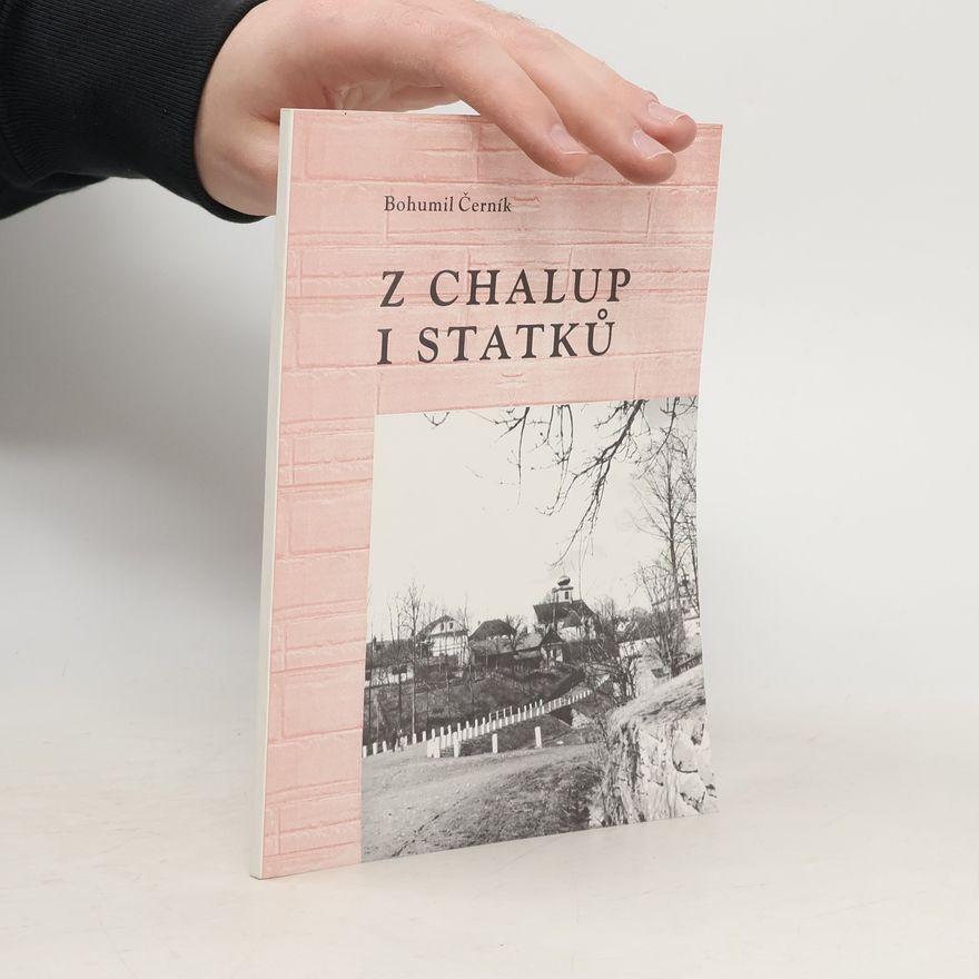 Bohumil Černík Z chalup i statků