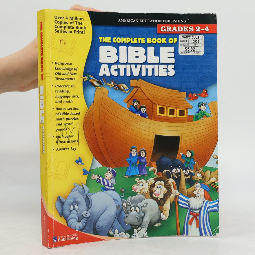 School Specialty Publishing The Complete Book Series: Complete Book of Bible Activities, Grades 2 - 4