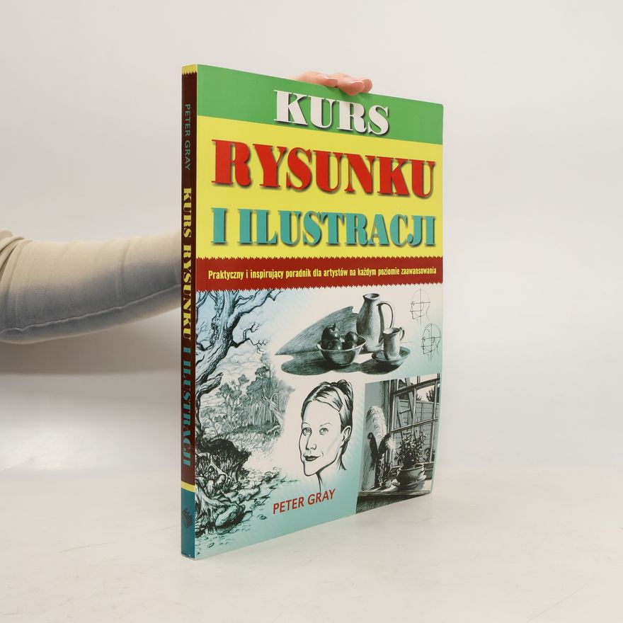 Peter Gray Kurs rysunku i ilustracji