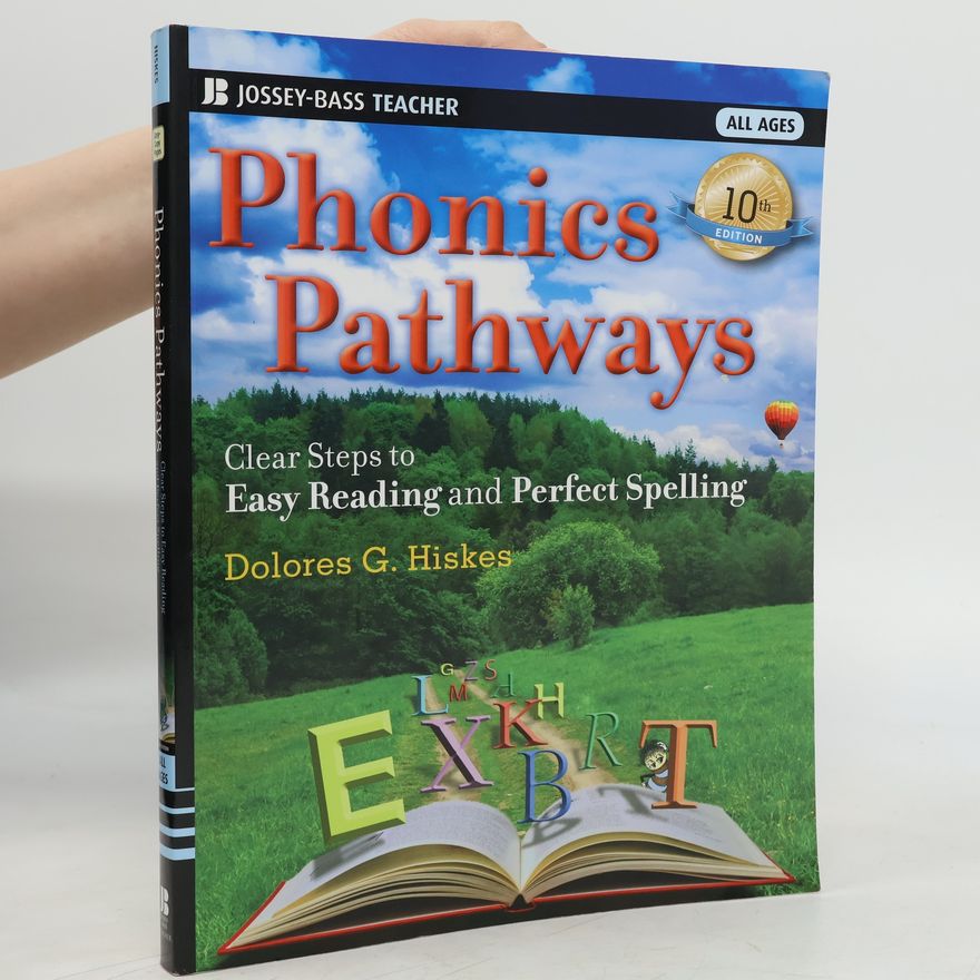 Dolores G. Hiskes Jossey-Bass Teacher: Phonics Pathways