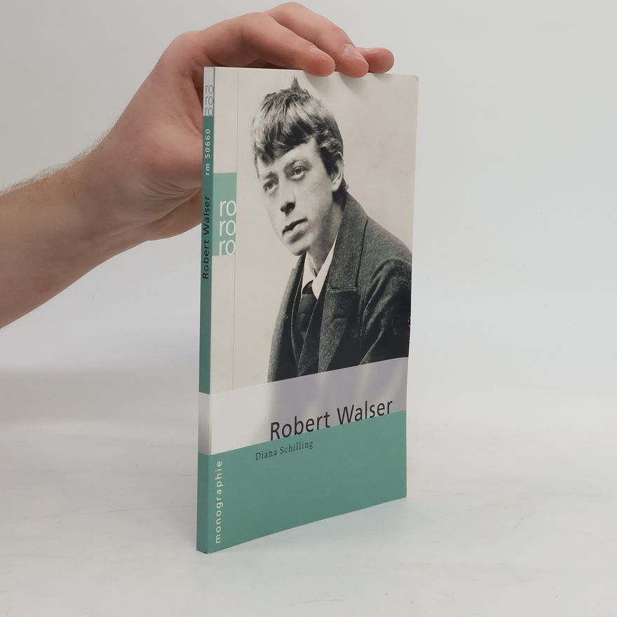 Diana Schilling Robert Walser