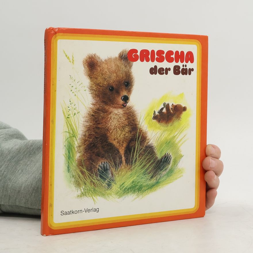 Autorenkollektiv Grischa, der Bär