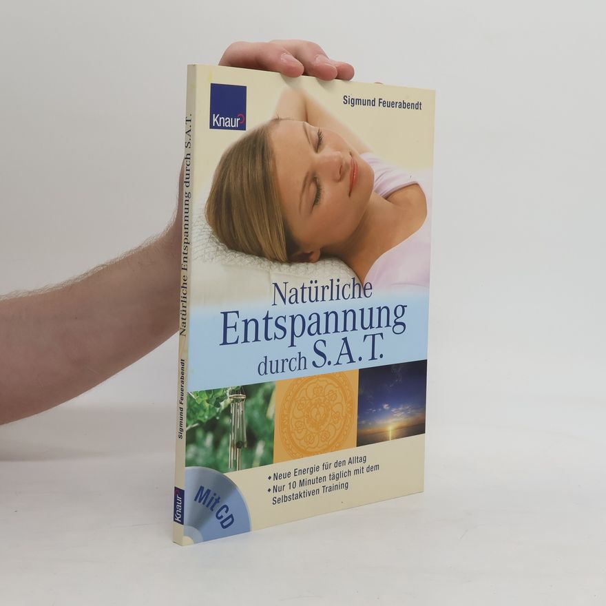 Autorenkollektiv Natürliche Entspannung durch S.A.T.