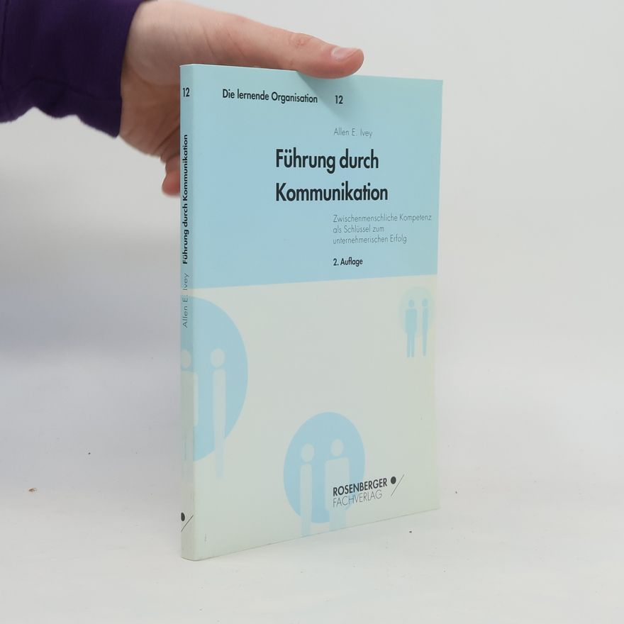 Allen E. Ivey Führung durch Kommunikation
