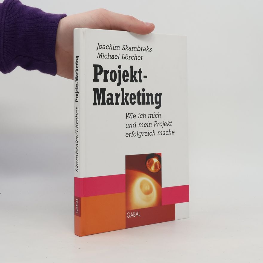 Joachim Skambraks Projekt-Marketing