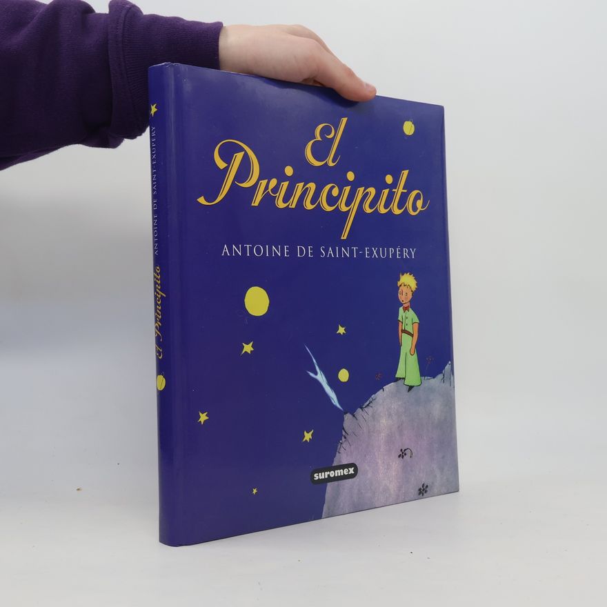 Antoine de Saint-Exupéry El Principito