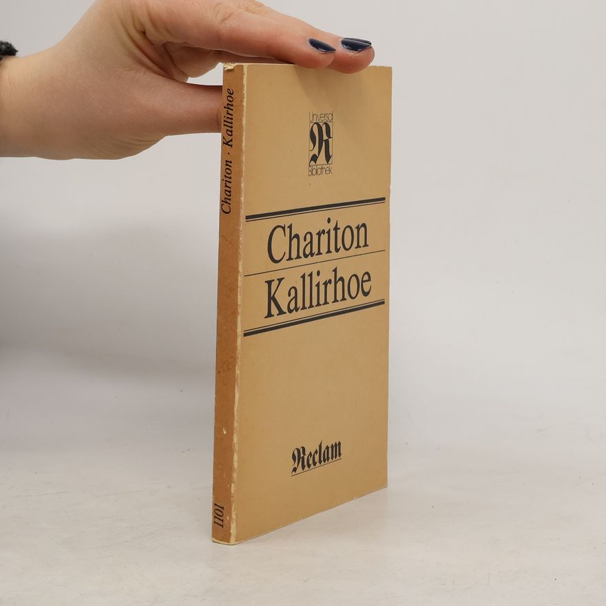 Chariton von Aphrodisias Kallirhoe