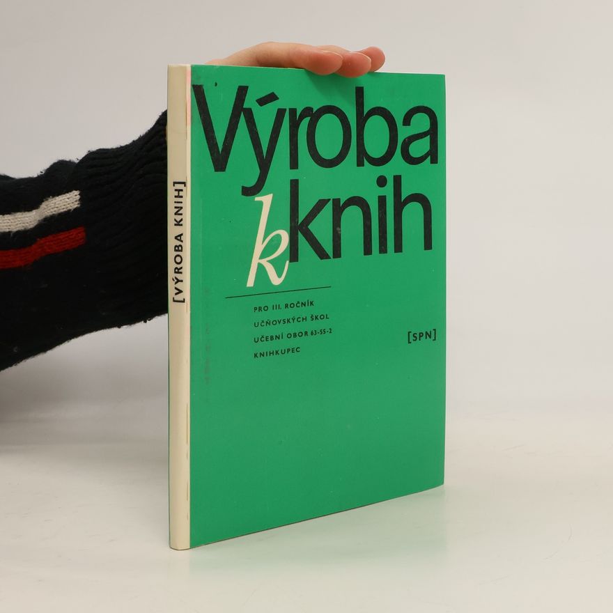 Jaroslav Šalda Výroba knih pro 3. ročník učňovských škol