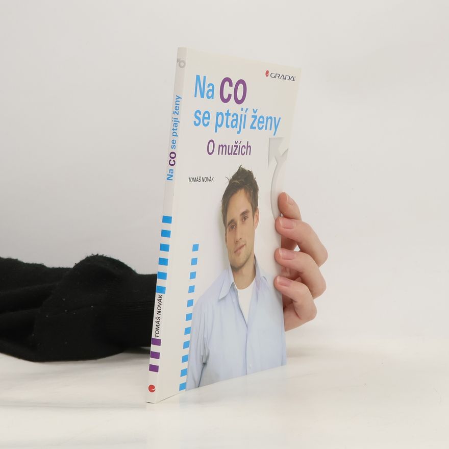 Tomáš Novák Na co se ptají ženy. O mužích
