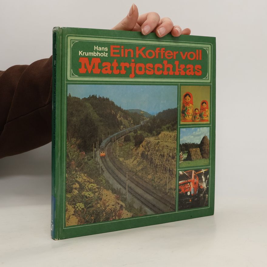 Hans Krumbholz Ein Koffer voll Matrjoschkas