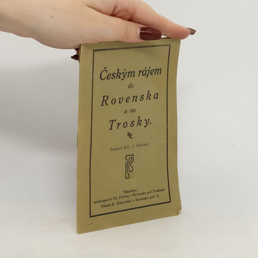 Various authors Českým rájem do Rovenska a na Trosky