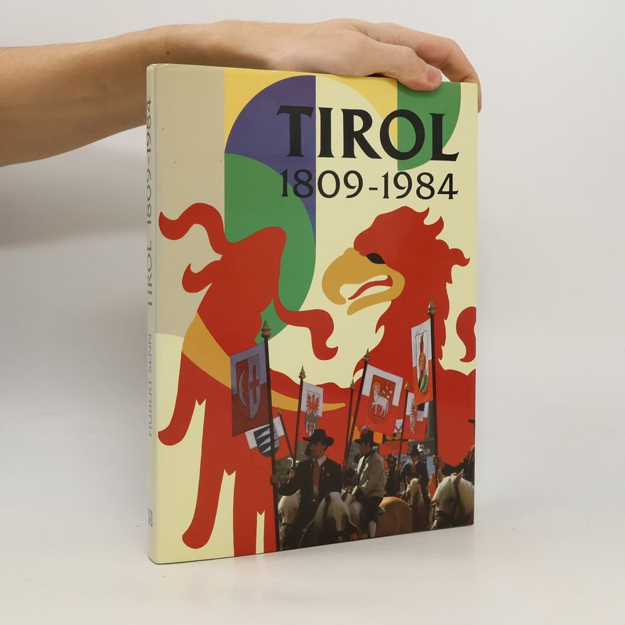 Hubert Senn Tirol 1809 - 1984