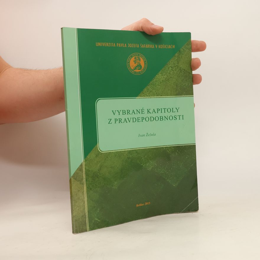 Ivan Žežula Vybrané kapitoly z pravdepodobnosti