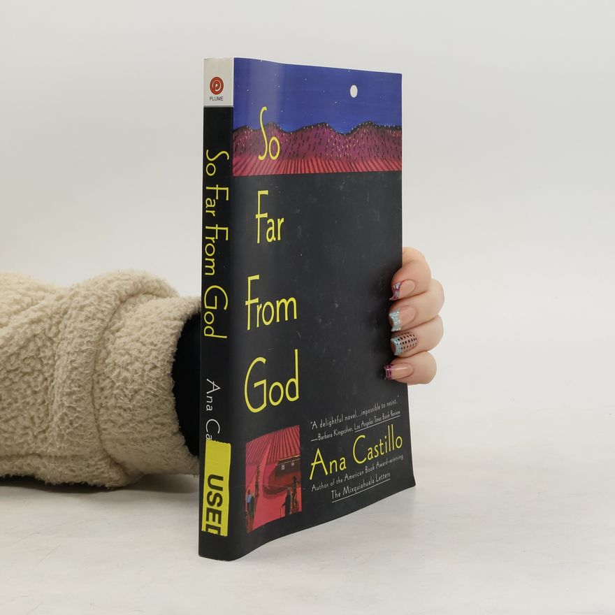 Ana Castillo So Far from God