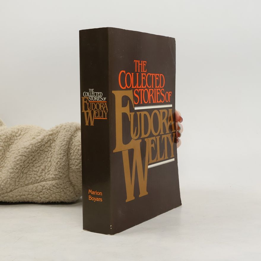 Eudora Welty The Collected Stories