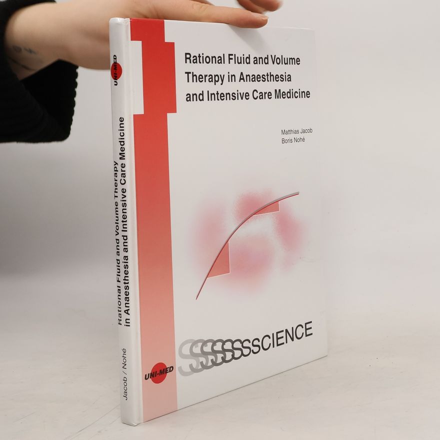 Boris Alexander Nohe Rational Fluid and Volume Therapy in Anaesthesia and Intensive Care Medicine