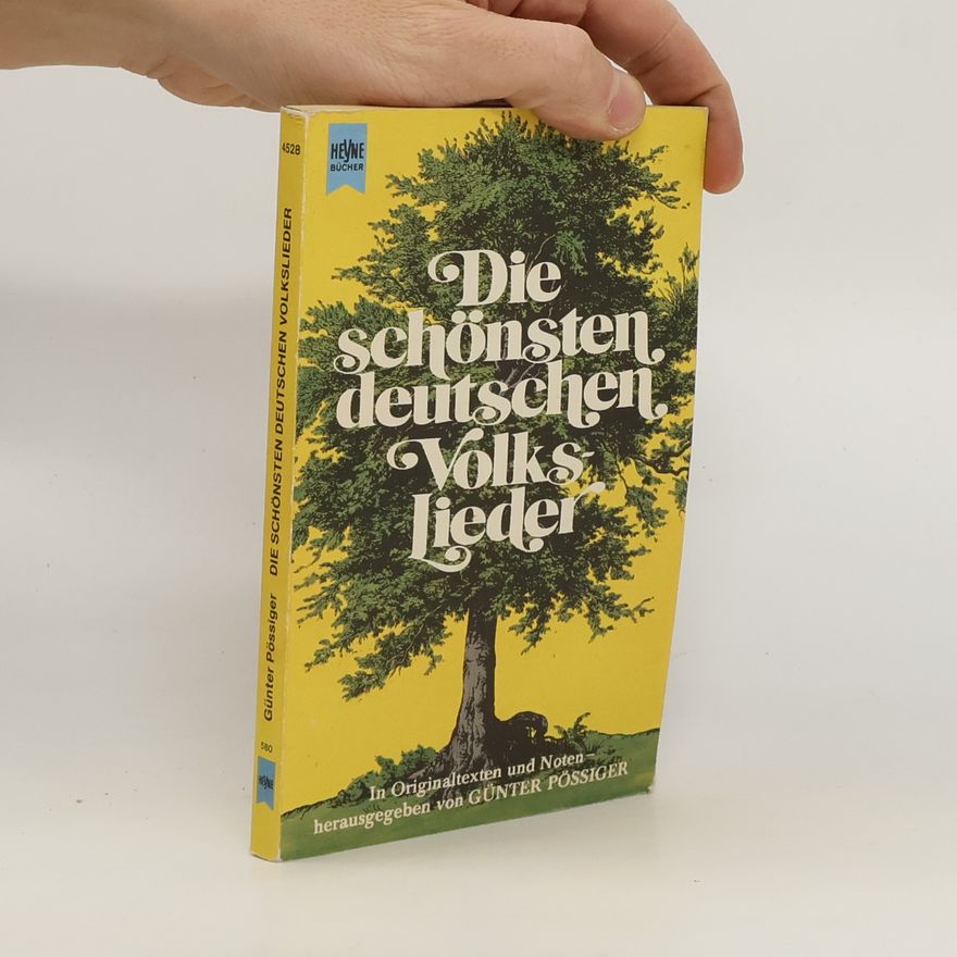 Günter Pössiger Die schönsten deutschen Volkslieder
