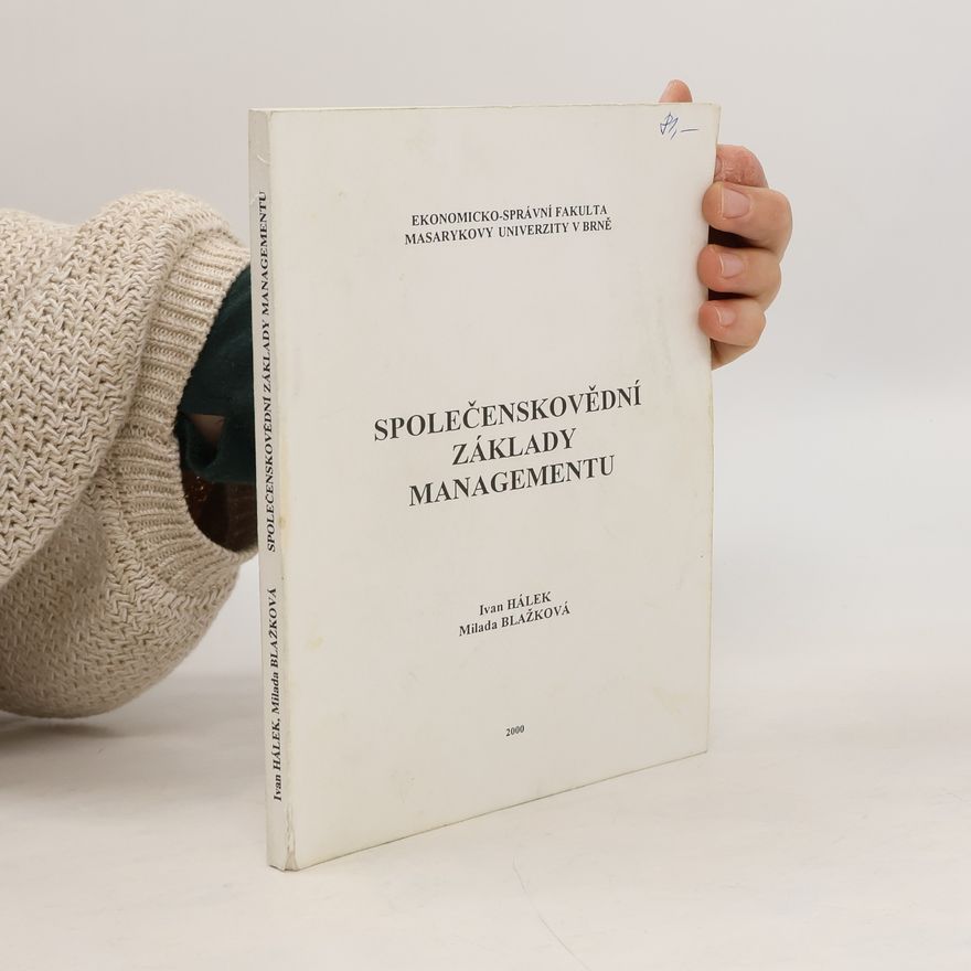 Milada Blažková Společenskovědní základy managementu