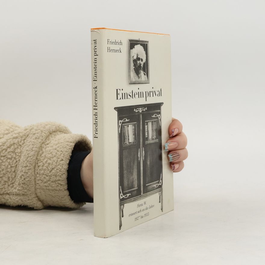 Friedrich Herneck Einstein privat