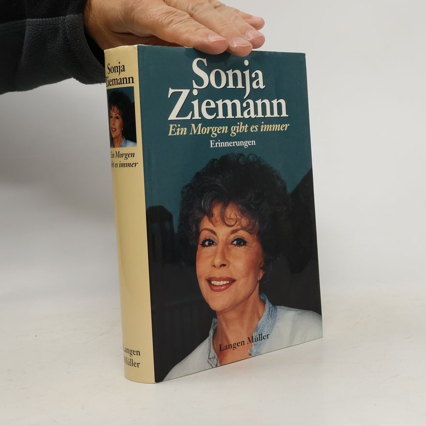 Sonja Ziemann Ein Morgen gibt es immer