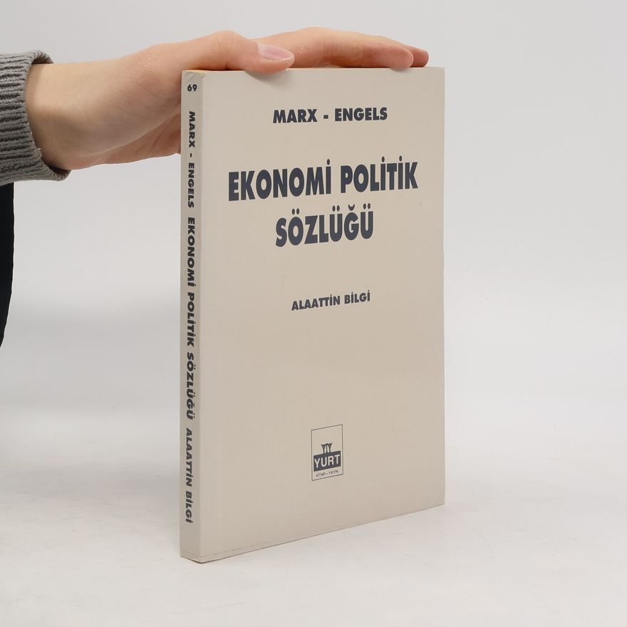Alaattin Bilgi Marx-Engels Ekonomi Politik Sözlüğü