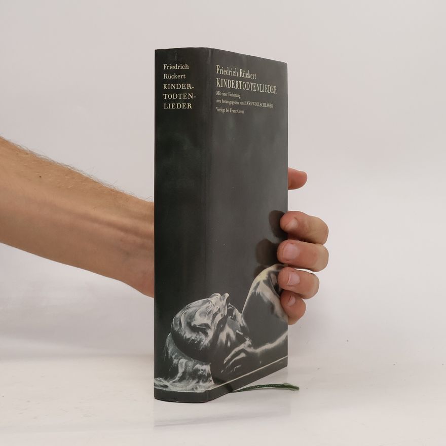 Friedrich Rückert Kindertodtenlieder