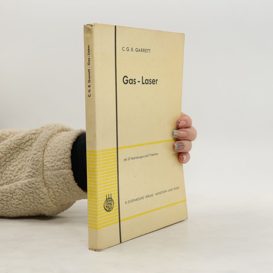 C. G. B. Garrett Gas-Laser