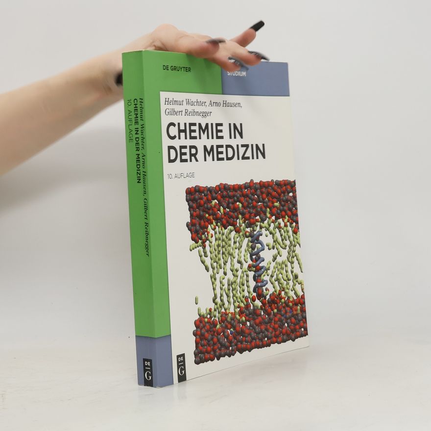 Helmut Wachter De Gruyter Studium: Chemie in der Medizin