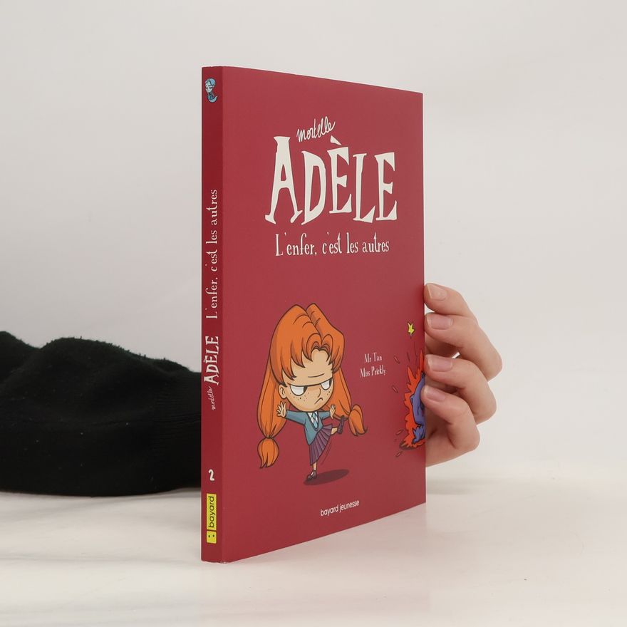 Mr. Tan Mortelle Adèle 2. L'enfer, c'est les autres